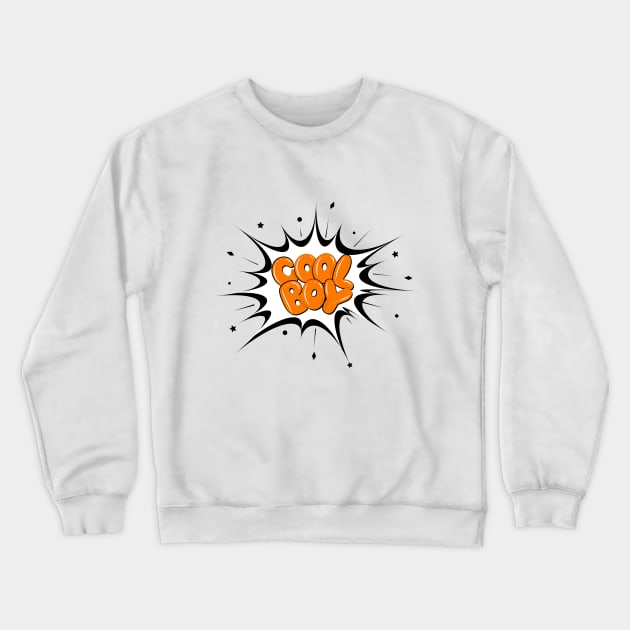 Cool boy hand lettering on explosion with decorative elements. Crewneck Sweatshirt by linasemenova